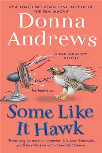 Book cover: Some Like It Hawk (Book 14 of Meg Langslow Mysteries) by Donna Andrews (preview)
