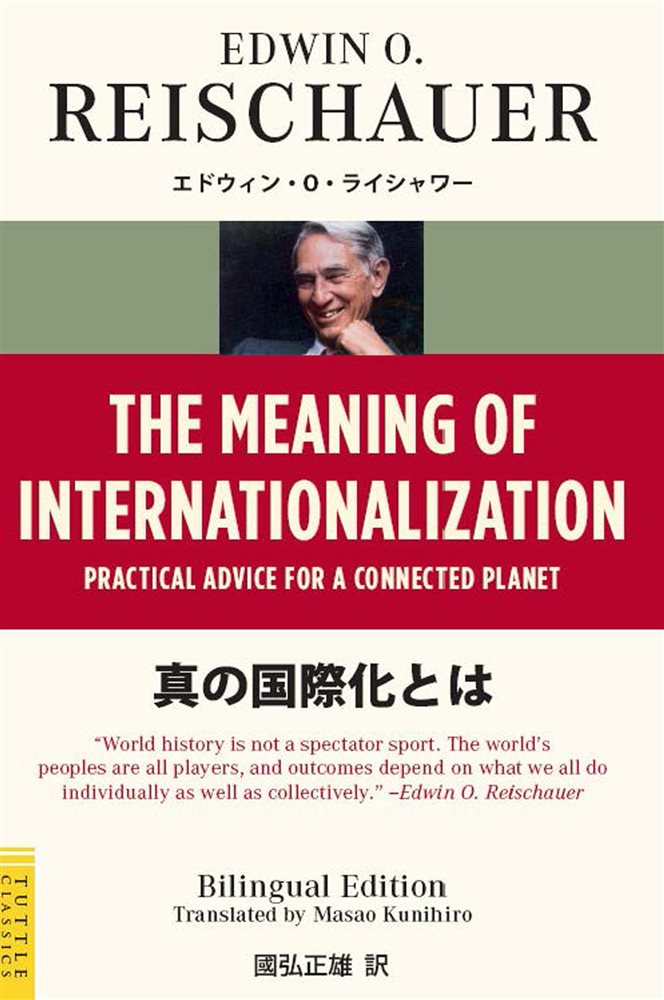The Meaning of Internationalization by Edwin O. Reischauer (ebook)