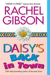 Book cover: Daisy's Back in Town (Book 1 of Lovett, Texas) by Rachel Gibson (preview)