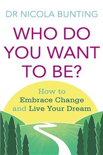 Book cover: Who Do You Want To Be?, by Nicola Bunting (preview)