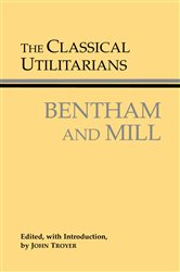 Book cover: The Classical Utilitarians, by Jeremy Bentham (preview)