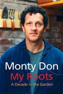 Book cover: My Roots, by Monty Don (preview)