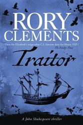 Book cover: Traitor (Book 4 of John Shakespeare) by Rory Clements (preview)