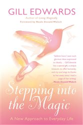 Book cover: Stepping Into The Magic, by Gill Edwards (preview)