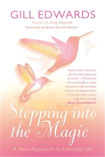 Book cover: Stepping Into The Magic, by Gill Edwards (preview)