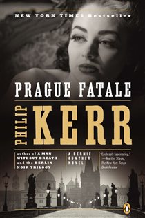 Book cover: Prague Fatale (Book 8 of A Bernie Gunther Novel) by Philip Kerr (preview)