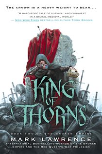 Book cover: King of Thorns (Book 2 of The Broken Empire) by Mark Lawrence (preview)