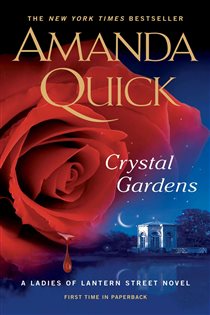 Book cover: Crystal Gardens (Book 2 of Ladies of Lantern Street) by Amanda Quick (preview)