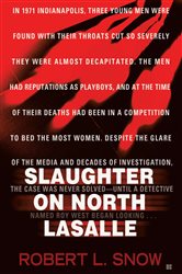 Book cover: Slaughter on North Lasalle, by Robert L. Snow (preview)