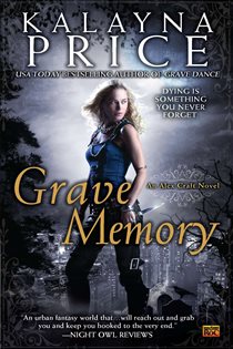 Book cover: Grave Memory (Book 3 of An Alex Craft Novel) by Kalayna Price (preview)