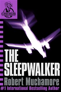 Book cover: The Sleepwalker (Book 9 of CHERUB) by Robert Muchamore (preview)