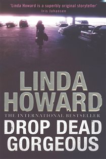 Book cover: Drop Dead Gorgeous (Book 2 of Blair Mallory) by Linda Howard (preview)