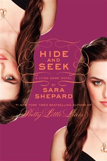 Book cover: The Lying Game #4: Hide and Seek (Book 4 of Lying Game) by Sara Shepard (preview)