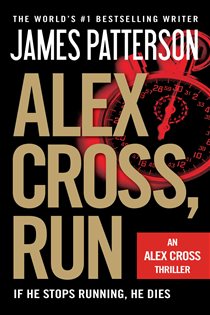 Book cover: Alex Cross, Run (Book 18 of Alex Cross) by James Patterson (preview)