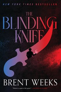 Book cover: The Blinding Knife (Book 2 of Lightbringer) by Brent Weeks (preview)