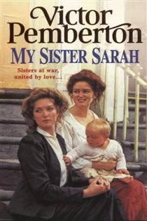 Book cover: My Sister Sarah, by Victor Pemberton (preview)