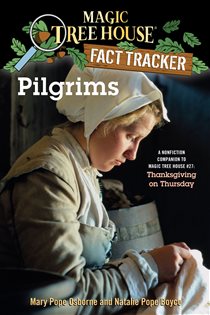 Book cover: Pilgrims (Book 13 of Magic Tree House Fact Tracker) by Mary Pope Osborne (preview)