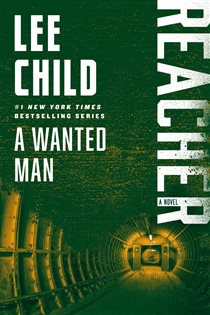 Book cover: A Wanted Man (Book 17 of Jack Reacher) by Lee Child (preview)