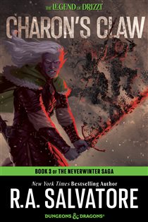 Book cover: Charon's Claw (Book 25 of The Legend of Drizzt) by R.A. Salvatore (preview)