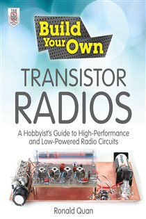 Book cover: Build Your Own Transistor Radios, by Ronald Quan (preview)