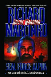 Book cover: Seal Force Alpha, by Richard Marcinko (preview)