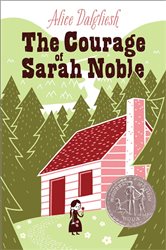 Book cover: The Courage of Sarah Noble, by Alice Dalgliesh (preview)