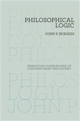 Book cover: Philosophical Logic, by John P. Burgess (preview)