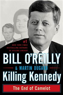 Book cover: Killing Kennedy, by Bill O'Reilly (preview)