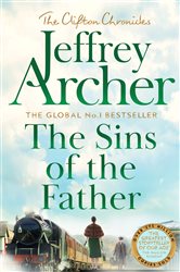 Book cover: The Sins of the Father (Book 2 of The Clifton Chronicles) by Jeffrey Archer (preview)