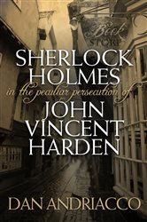 Book cover: Sherlock Holmes, by Dan Andriacco (preview)
