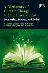 A Dictionary of Climate Change and the Environment: Economics, Science and Policy