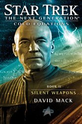 Book cover: Cold Equations: Silent Weapons, by David Mack (preview)