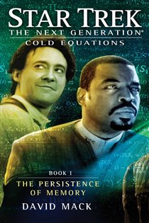 Book cover: Cold Equations: The Persistence of Memory, by David Mack (preview)