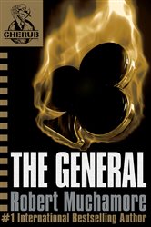 Book cover: The General (Book 10 of CHERUB) by Robert Muchamore (preview)