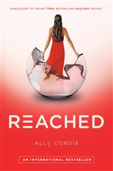 Book cover: Reached (Book 3 of Matched) by Ally Condie (preview)