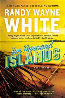 Book cover: Ten Thousand Islands (Book 7 of A Doc Ford Novel) by Randy Wayne White (preview)