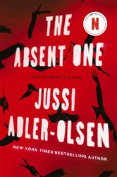 Book cover: The Absent One (Book 2 of A Department Q Novel) by Jussi Adler-Olsen (preview)