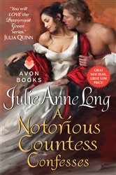 Book cover: A Notorious Countess Confesses (Book 7 of Pennyroyal Green) by Julie Anne Long (preview)