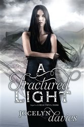 Book cover: A Fractured Light, by Jocelyn Davies (preview)