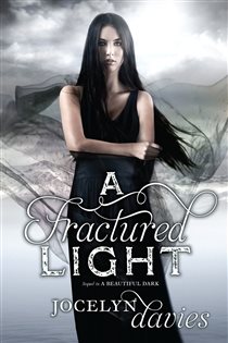 Book cover: A Fractured Light, by Jocelyn Davies (preview)