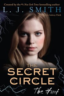 Book cover: The Secret Circle: The Hunt (Book 5 of Secret Circle) by L. J. Smith (preview)