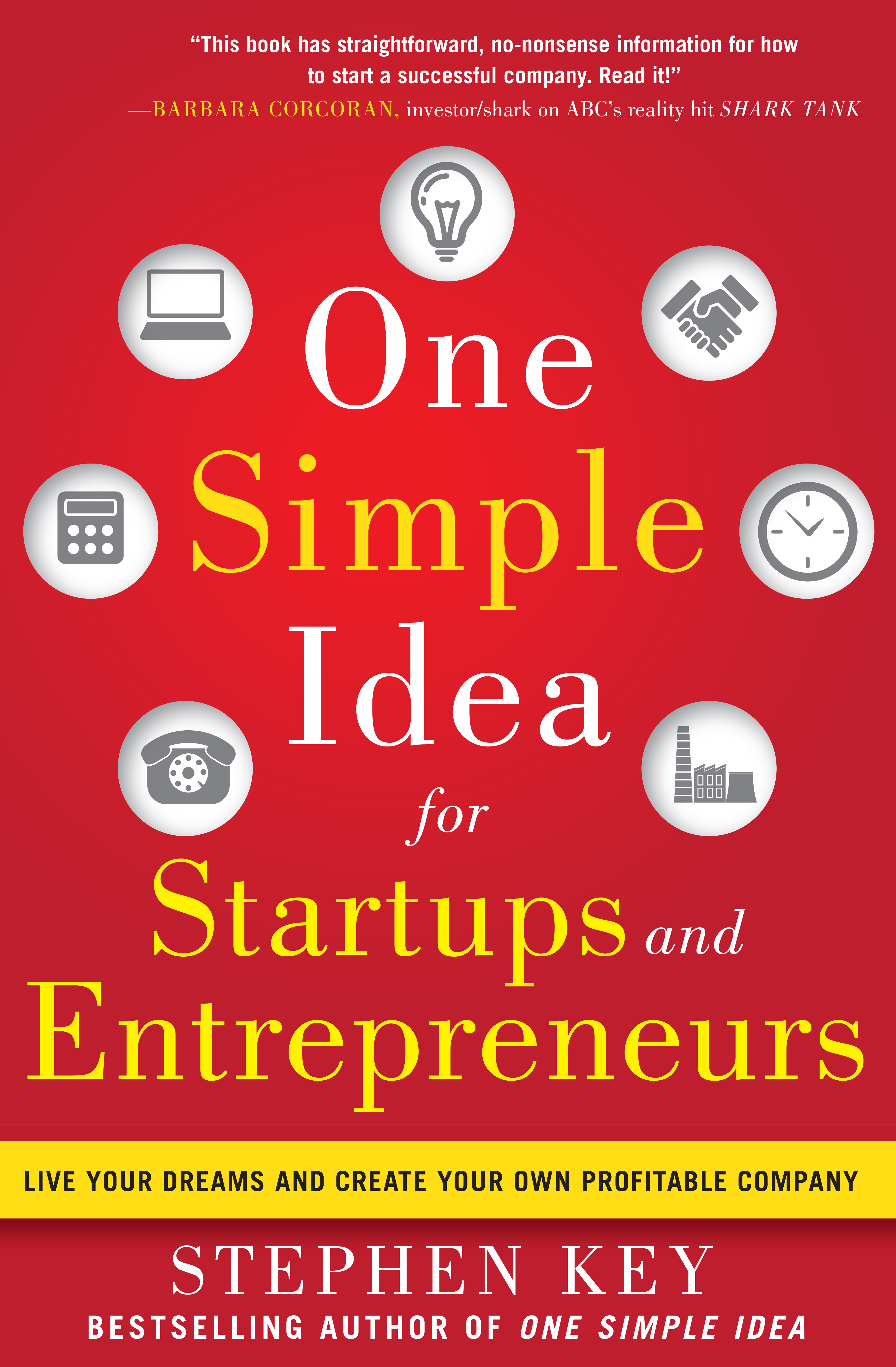 One Simple Idea for Startups and Entrepreneurs