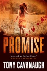 Book cover: Promise, by Tony Cavanaugh (preview)