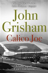 Book cover: Calico Joe, by John Grisham (preview)