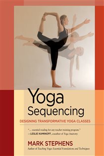 Book cover: Yoga Sequencing, by Mark Stephens (preview)