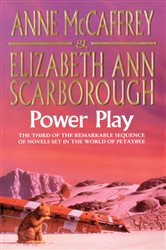 Book cover: Power Play (Book 3 of The Petaybee Trilogy) by Anne McCaffrey (preview)