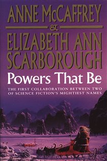 Book cover: Powers That Be (Book 1 of The Petaybee Trilogy) by Anne McCaffrey (preview)