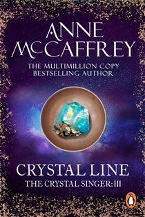 Book cover: Crystal Line (Book 3 of The Crystal Singer Books) by Anne McCaffrey (preview)