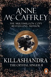 Book cover: Killashandra (Book 2 of The Crystal Singer Books) by Anne McCaffrey (preview)