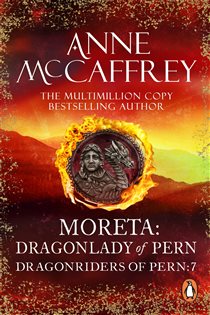 Book cover: Moreta - Dragonlady Of Pern (Book 7 of The Dragon Books) by Anne McCaffrey (preview)